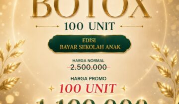 Promo Botox 100 Unit Cuma Rp1.199.000? Ini Kesempatan yang Sayang Dilewatkan!